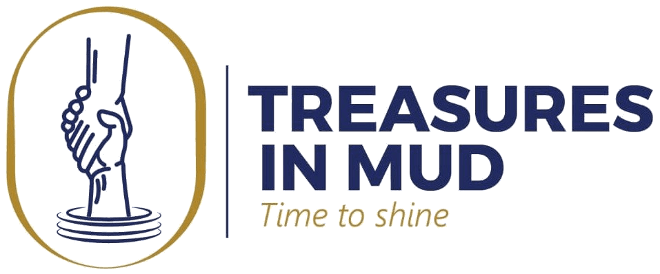 Treasures in Mud — Time to shine
